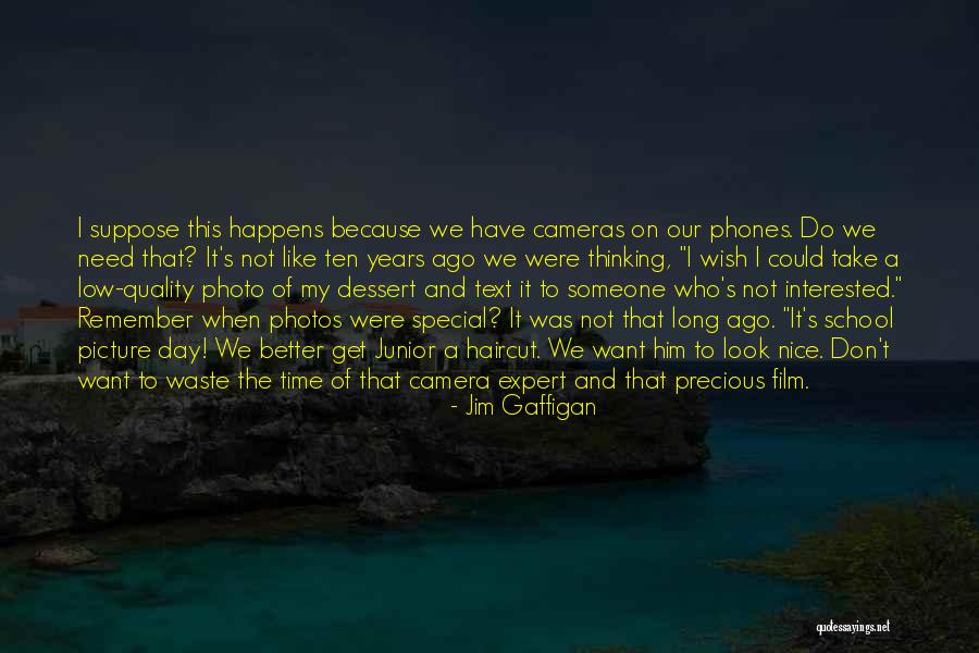 Ten Years Ago Quotes By Jim Gaffigan