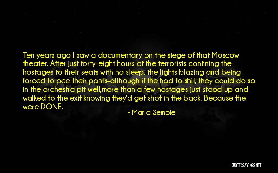 Ten Years Ago Quotes By Maria Semple Ten Years Ago Quotes By Maria Semple
