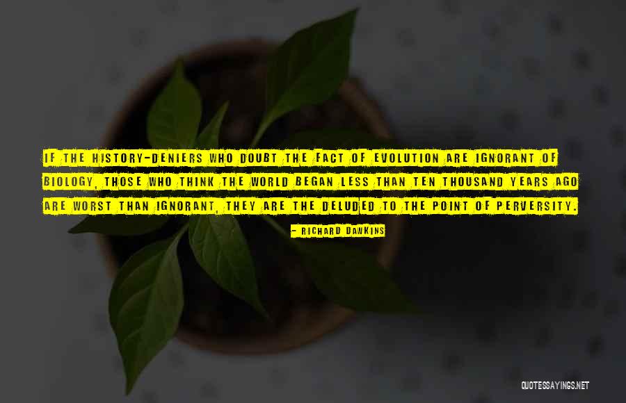 Ten Years Ago Quotes By Richard Dawkins Ten Years Ago Quotes By Richard Dawkins