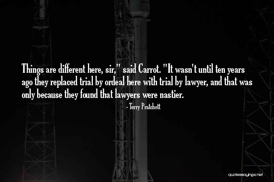 Ten Years Ago Quotes By Terry Pratchett Ten Years Ago Quotes By Terry Pratchett