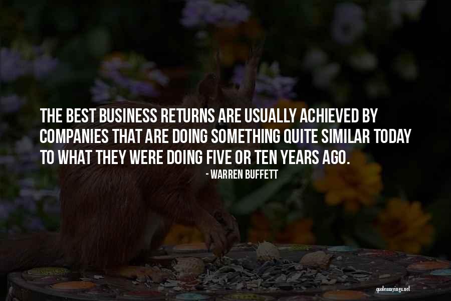 Ten Years Ago Quotes By Warren Buffett Ten Years Ago Quotes By Warren Buffett