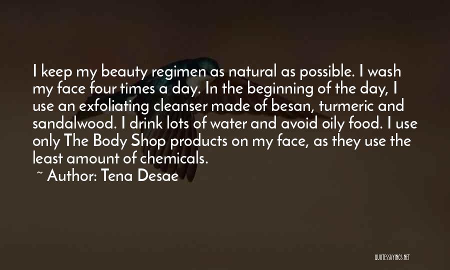 Tena Desae Quotes 1805374