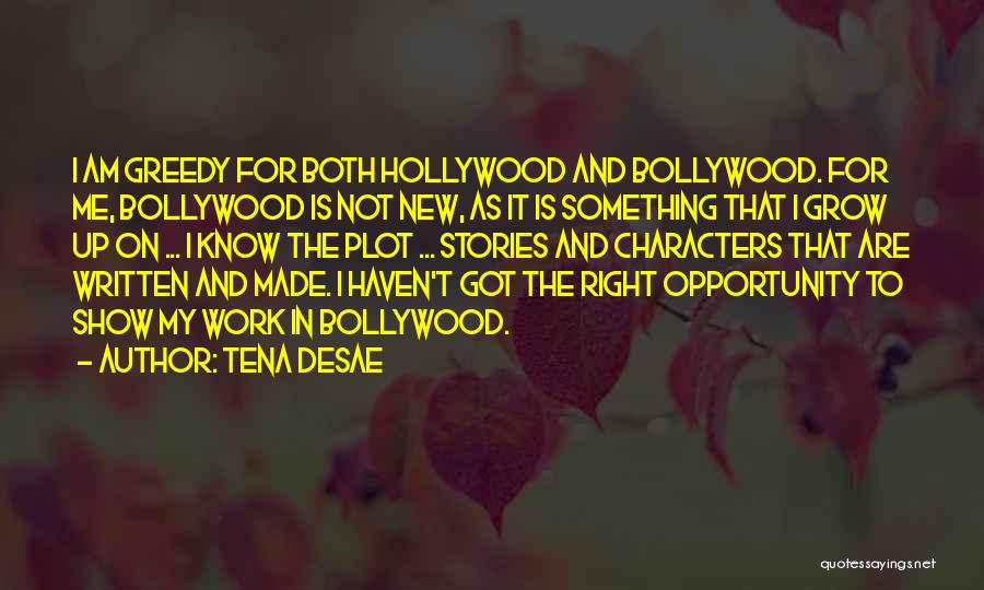 Tena Desae Quotes 2194793