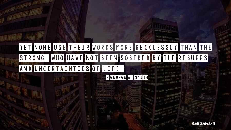 Tenaces Definicion Quotes By George A. Smith Tenaces Definicion Quotes By George A. Smith