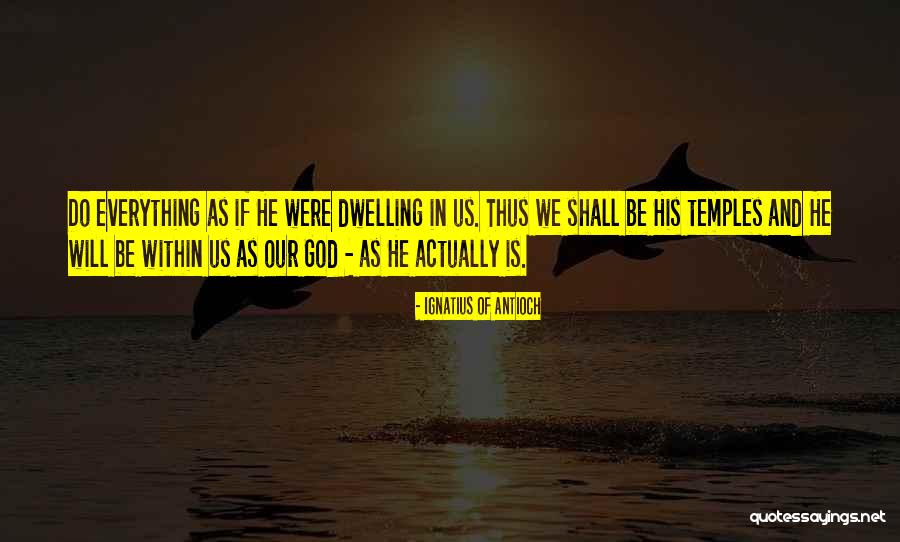 Tenaces Definicion Quotes By Ignatius Of Antioch Tenaces Definicion Quotes By Ignatius Of Antioch