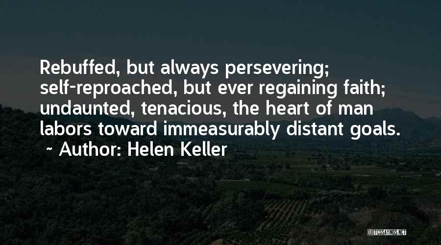 Tenacious Quotes By Helen Keller