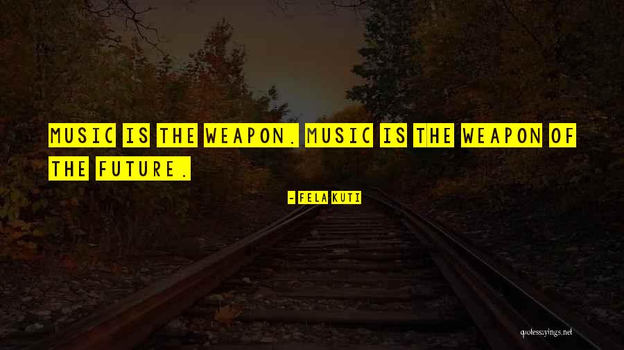 Tenaciousness In A Sentence Quotes By Fela Kuti