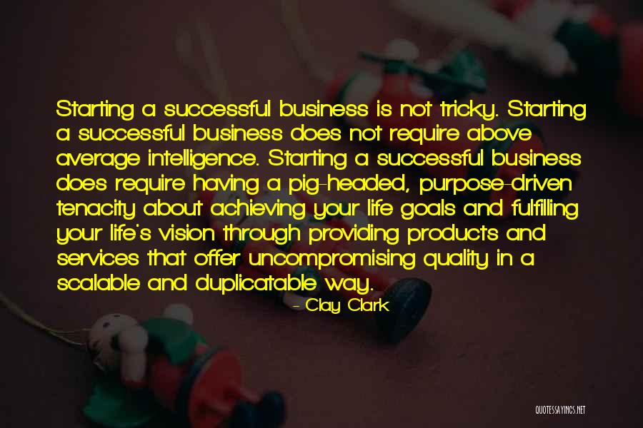 Tenacity Quotes By Clay Clark Tenacity Quotes By Clay Clark