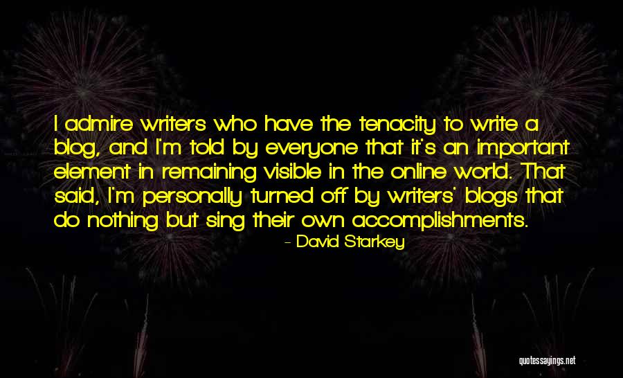 Tenacity Quotes By David Starkey Tenacity Quotes By David Starkey