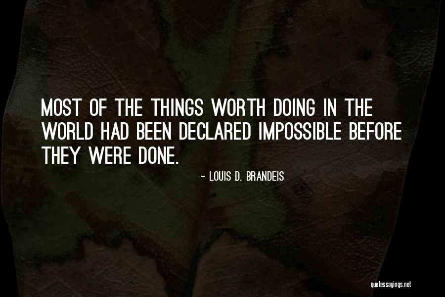 Tenacity Quotes By Louis D. Brandeis Tenacity Quotes By Louis D. Brandeis