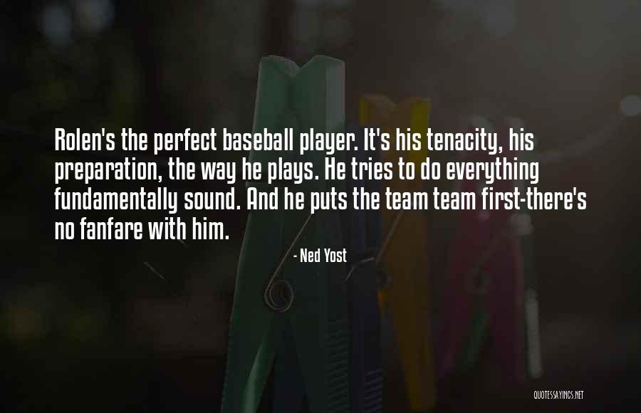 Tenacity Quotes By Ned Yost Tenacity Quotes By Ned Yost