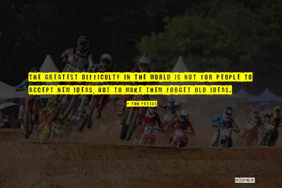 Tenaga Kerja Quotes By Tom Peters Tenaga Kerja Quotes By Tom Peters