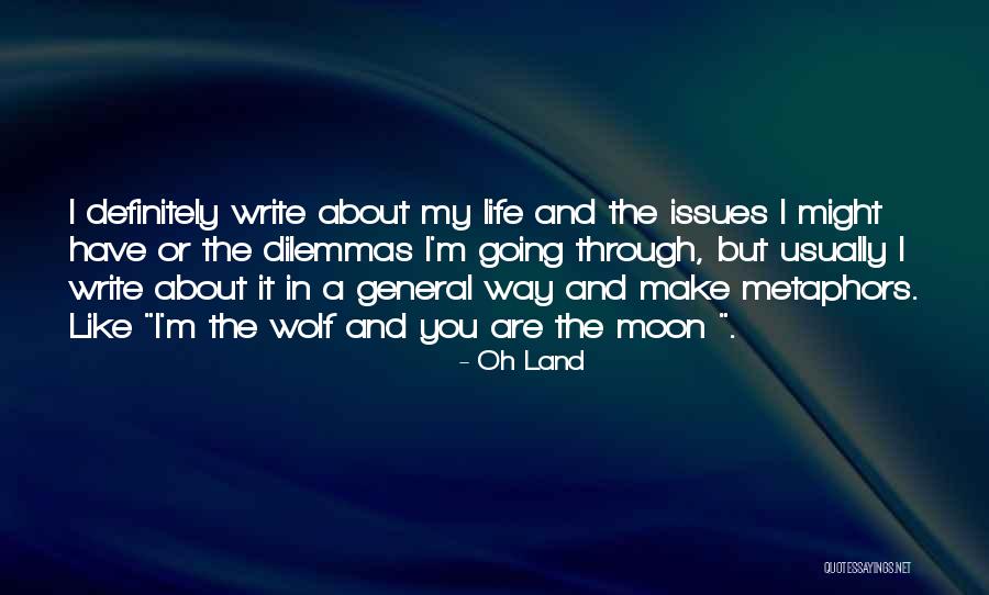 Tenaille Synonyme Quotes By Oh Land Tenaille Synonyme Quotes By Oh Land