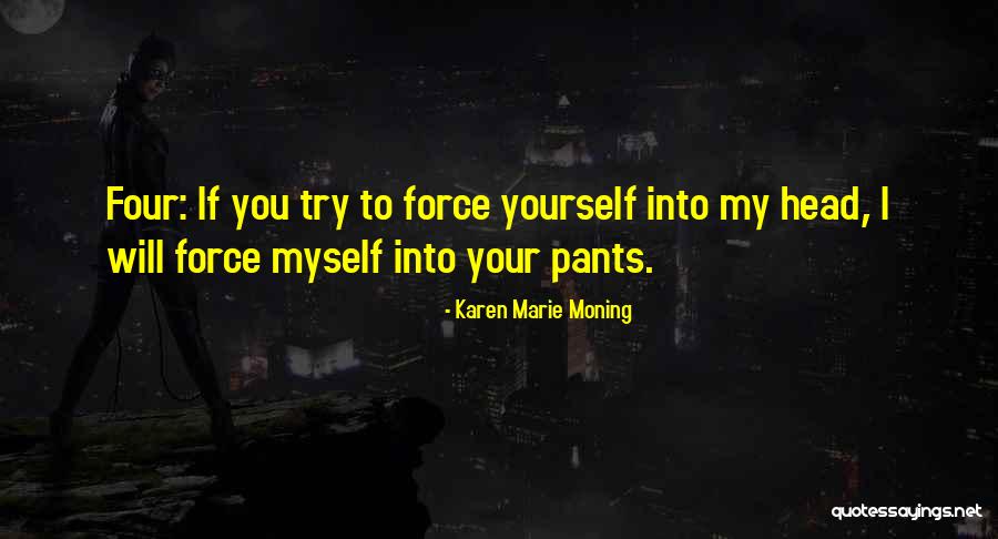 Tenancy For Years Quotes By Karen Marie Moning Tenancy For Years Quotes By Karen Marie Moning