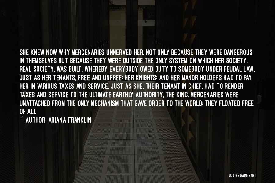 Tenant Quotes By Ariana Franklin