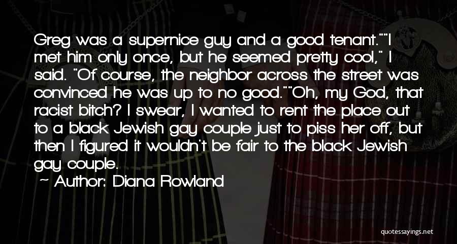 Tenant Quotes By Diana Rowland