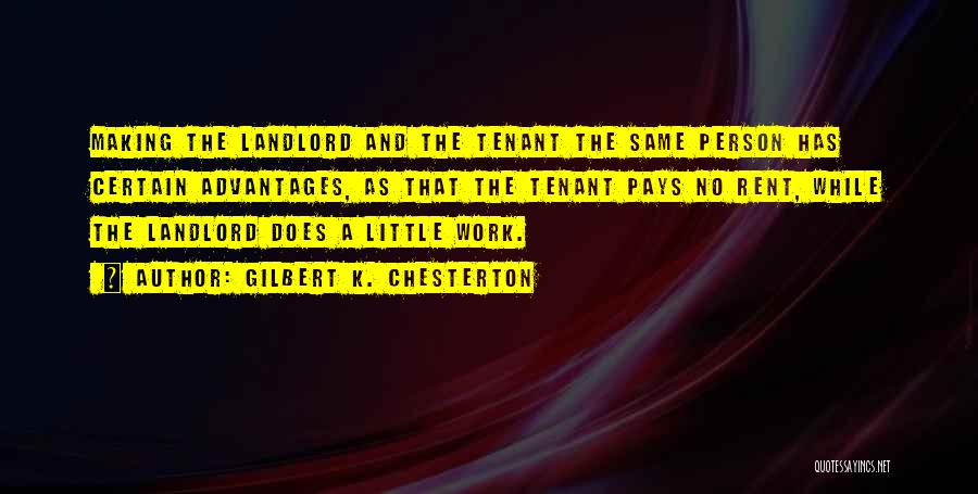 Tenant Quotes By Gilbert K. Chesterton