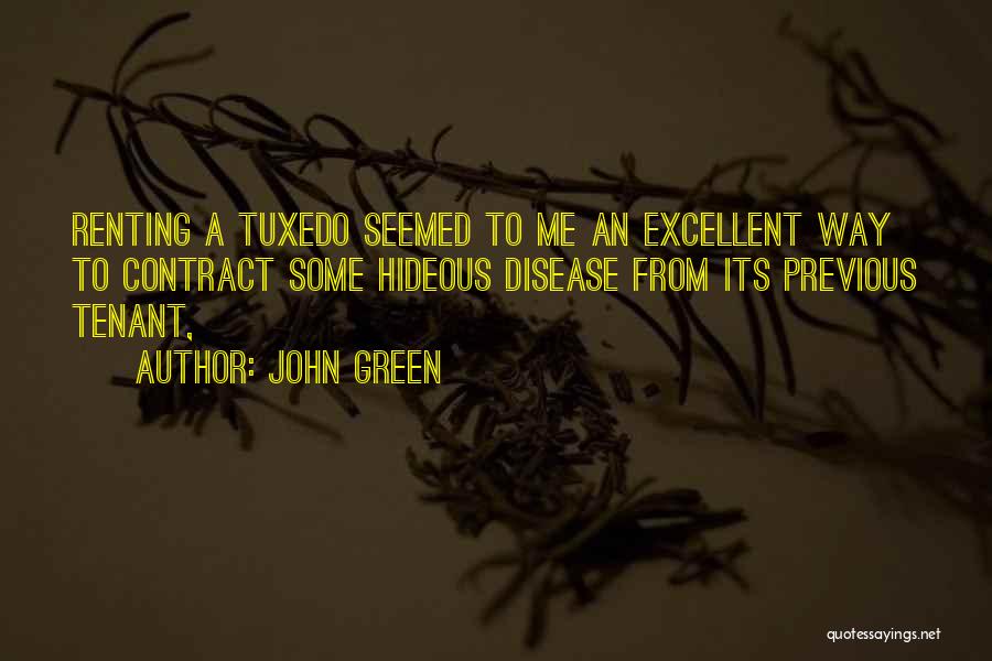 Tenant Quotes By John Green