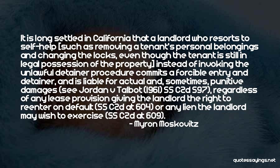 Tenant Quotes By Myron Moskovitz Tenant Quotes By Myron Moskovitz