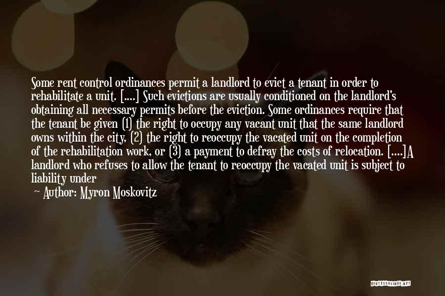 Tenant Quotes By Myron Moskovitz