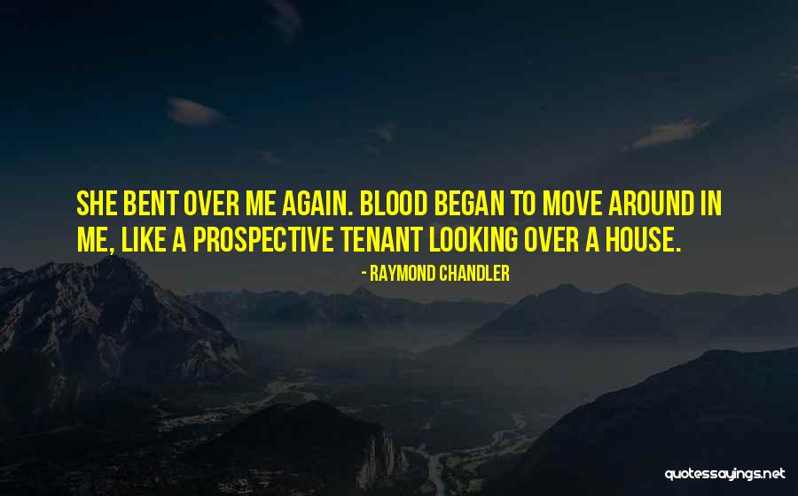 Tenant Quotes By Raymond Chandler