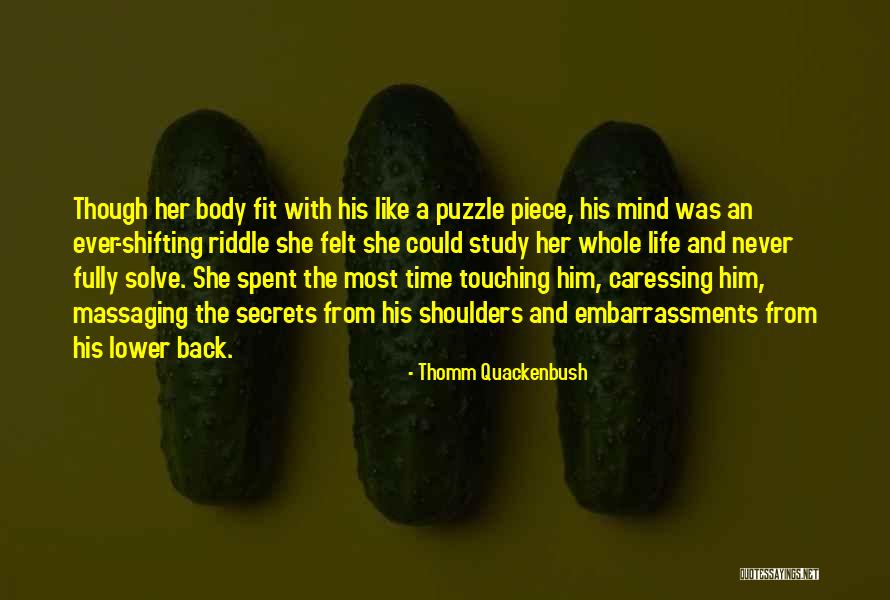 Tenaris Quotes By Thomm Quackenbush Tenaris Quotes By Thomm Quackenbush