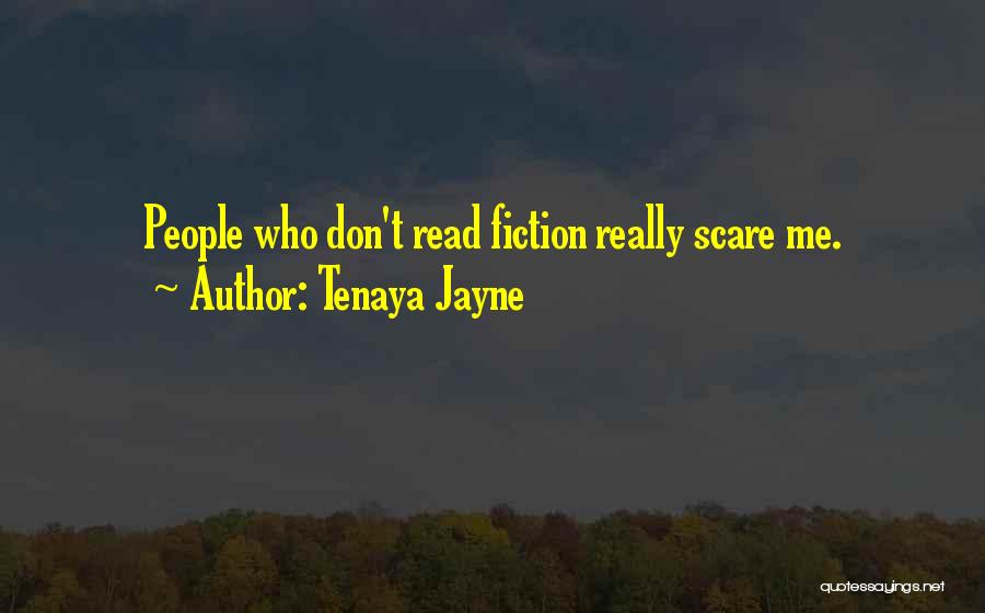 Tenaya 7 Quotes By Tenaya Jayne