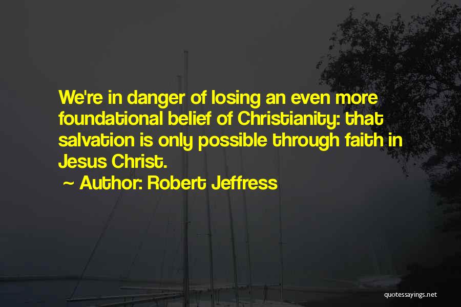 Tenazit Quotes By Robert Jeffress