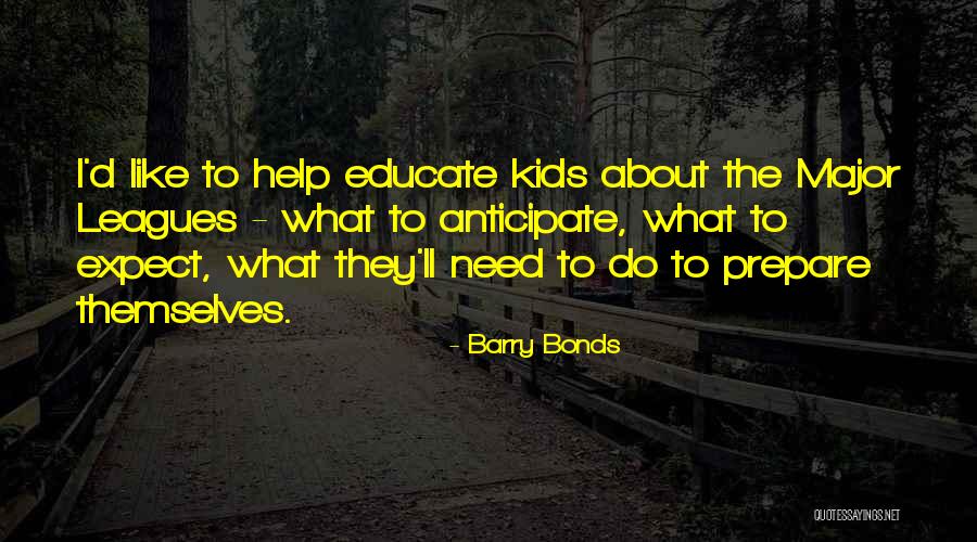 Tenbrink International Quotes By Barry Bonds Tenbrink International Quotes By Barry Bonds