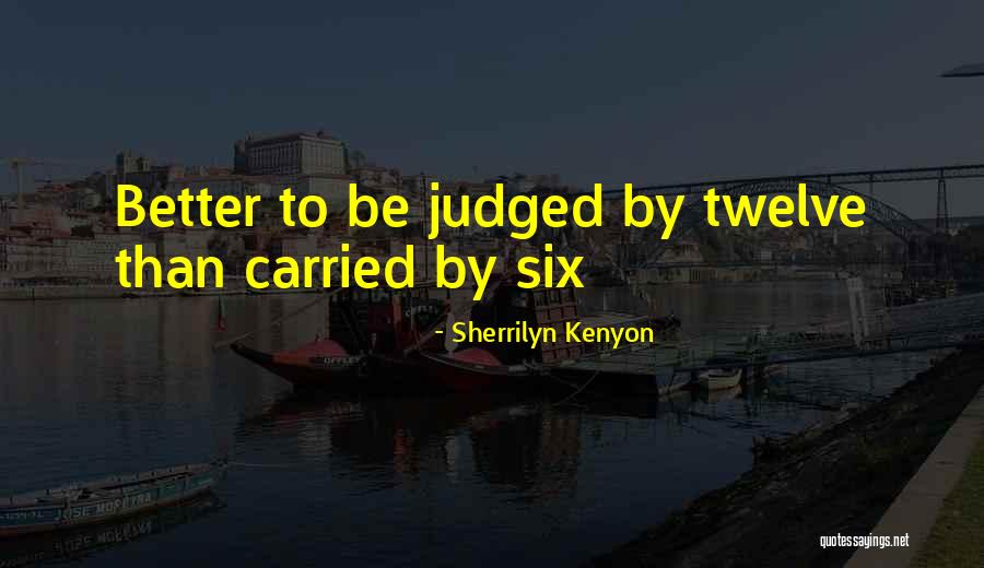 Tenbrooks Quotes By Sherrilyn Kenyon Tenbrooks Quotes By Sherrilyn Kenyon