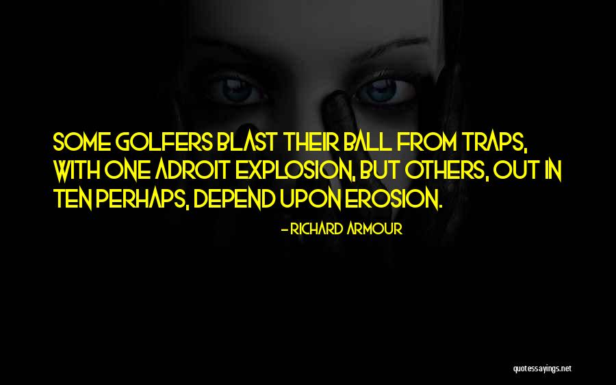 Tencha Trujillo Quotes By Richard Armour Tencha Trujillo Quotes By Richard Armour