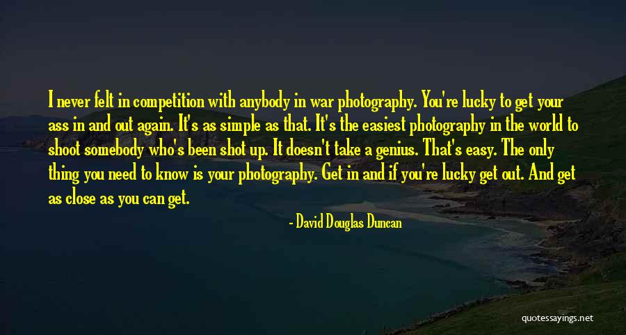 Tend Skin Quotes By David Douglas Duncan Tend Skin Quotes By David Douglas Duncan