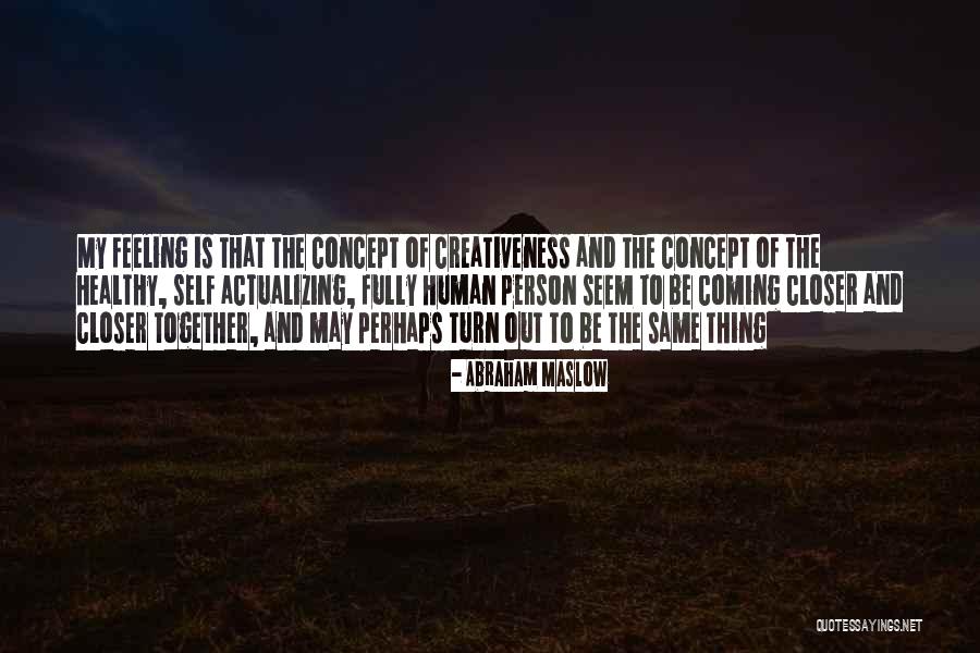 Tenda Ac1200 Quotes By Abraham Maslow