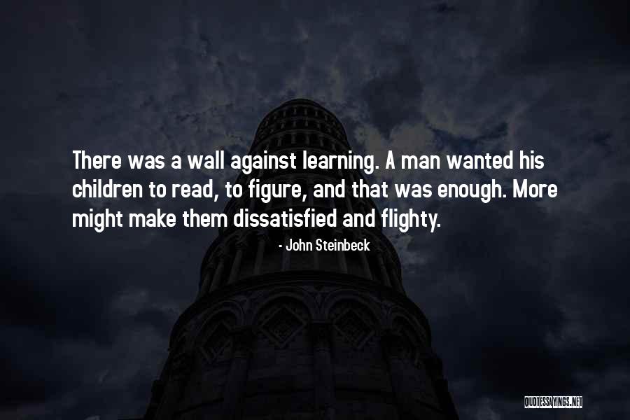 Tendai Buddhism Quotes By John Steinbeck Tendai Buddhism Quotes By John Steinbeck