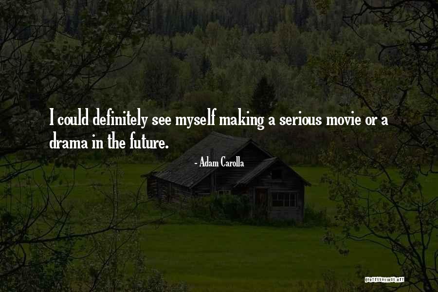 Tendayi Darikwa Quotes By Adam Carolla Tendayi Darikwa Quotes By Adam Carolla