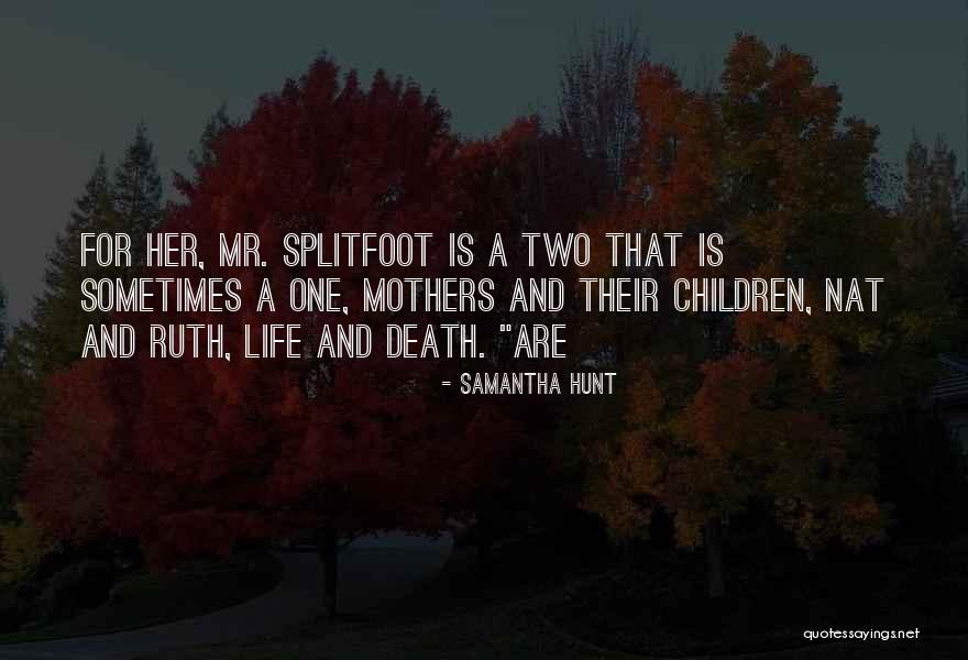 Tendayi Darikwa Quotes By Samantha Hunt Tendayi Darikwa Quotes By Samantha Hunt