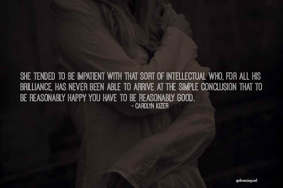 Tended Quotes By Carolyn Kizer Tended Quotes By Carolyn Kizer