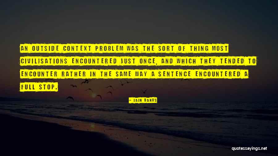 Tended Quotes By Iain Banks Tended Quotes By Iain Banks