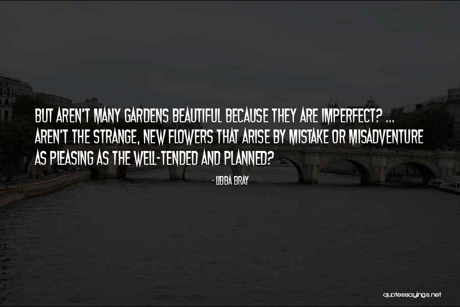 Tended Quotes By Libba Bray Tended Quotes By Libba Bray