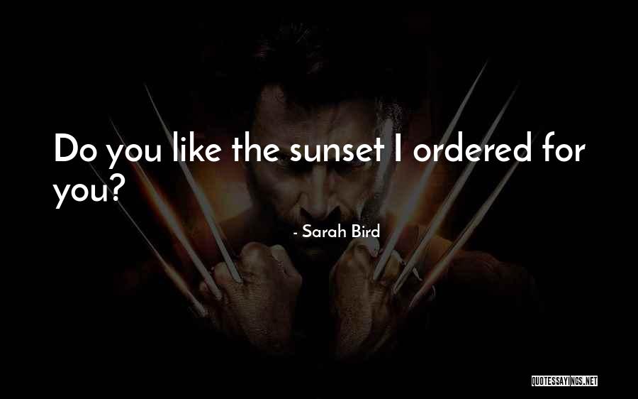 Tendelux Quotes By Sarah Bird Tendelux Quotes By Sarah Bird