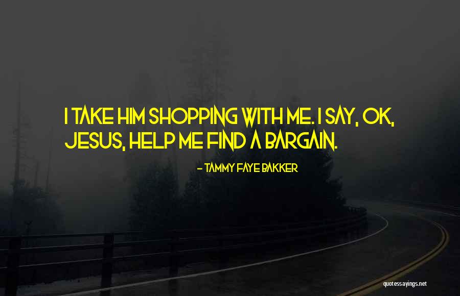 Tendences Quotes By Tammy Faye Bakker Tendences Quotes By Tammy Faye Bakker