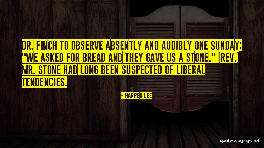 Tendencies Quotes By Harper Lee Tendencies Quotes By Harper Lee