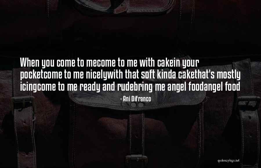 Tendency And Synonyms Quotes By Ani DiFranco Tendency And Synonyms Quotes By Ani DiFranco