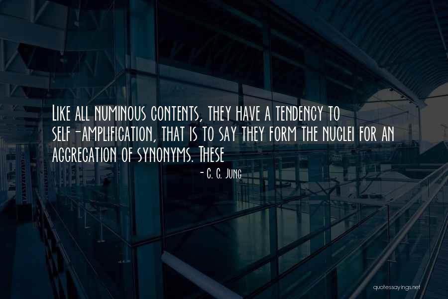 Tendency And Synonyms Quotes By C. G. Jung Tendency And Synonyms Quotes By C. G. Jung