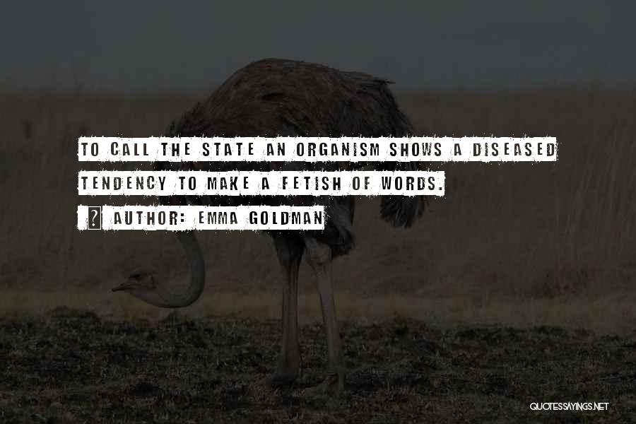 Tendency Quotes By Emma Goldman