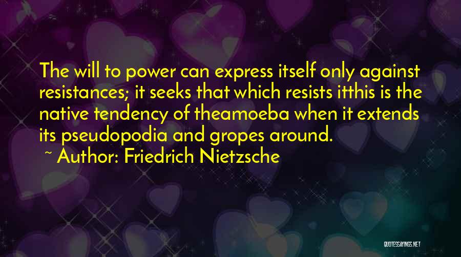 Tendency Quotes By Friedrich Nietzsche