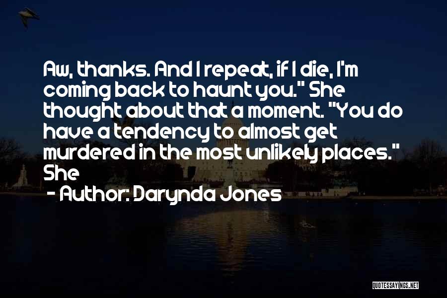 Tendency To Die Quotes By Darynda Jones