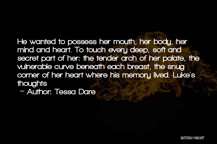 Tender Heart Quotes By Tessa Dare