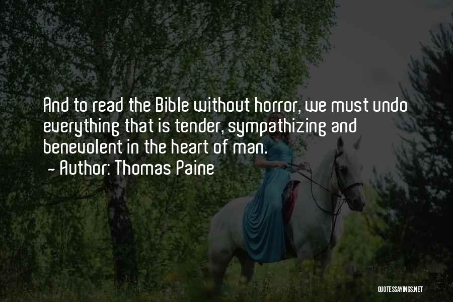 Tender Heart Quotes By Thomas Paine