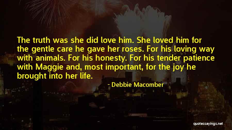 Tender Love And Care Quotes By Debbie Macomber Tender Love And Care Quotes By Debbie Macomber